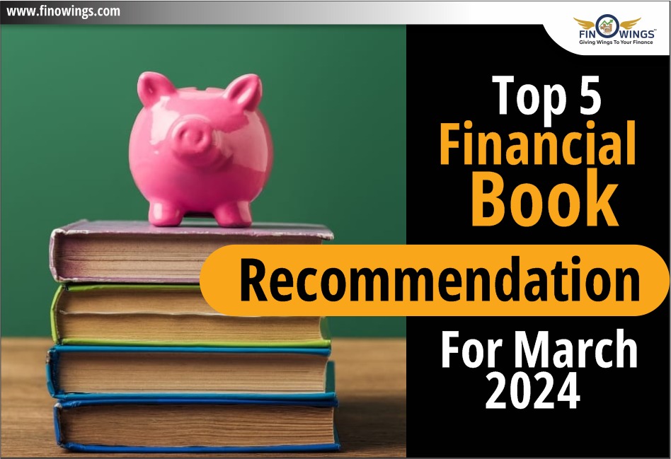 Top 5 Financial books Recommendation for March 2024